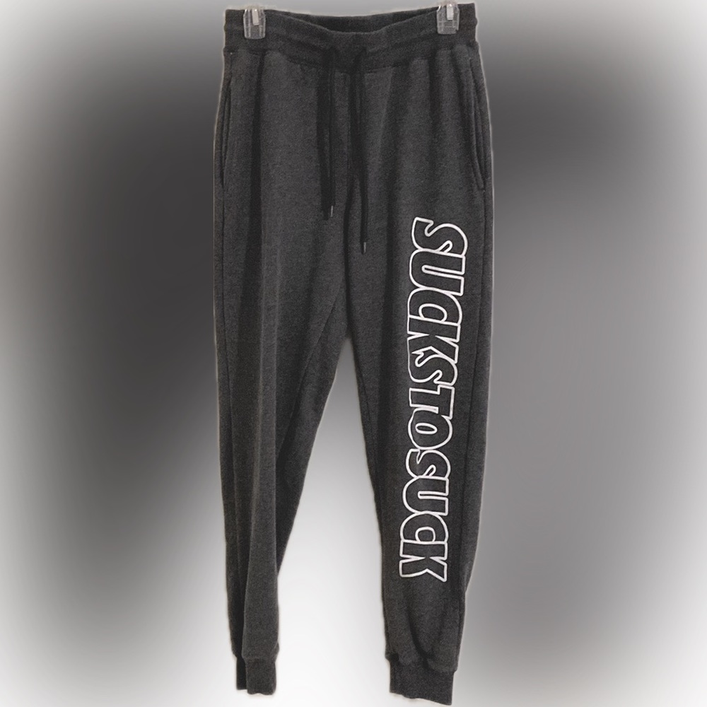 Sucks to Suck Sweatpants (S)